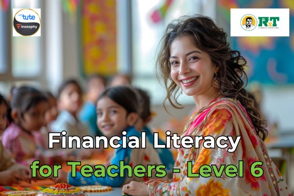 Financial Literacy Online Course for Teachers Level 6