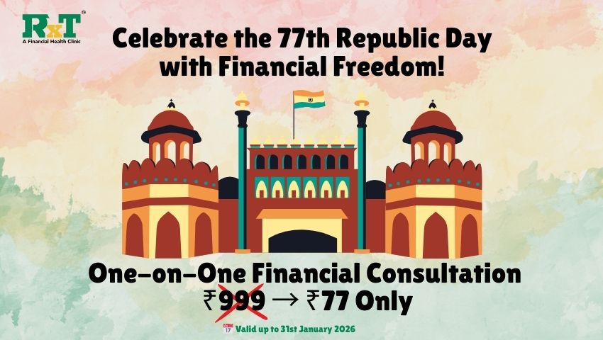 Republic Day Offer - 1 on 1 Financial Consultation -  only ₹77